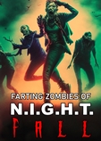 "Farting Zombies Of NIGHT Fall"