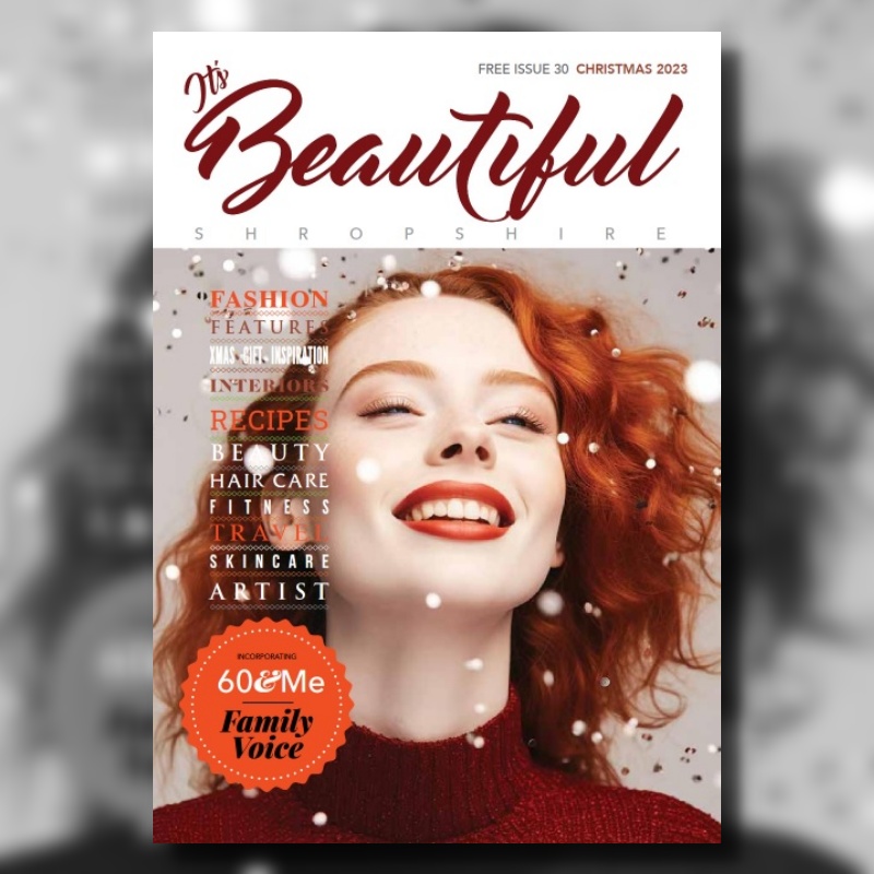 It's Beautiful Shropshire Magazine issue 30