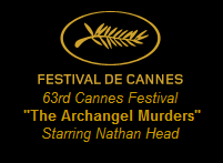 The Archangel Murders at 63rd Cannes